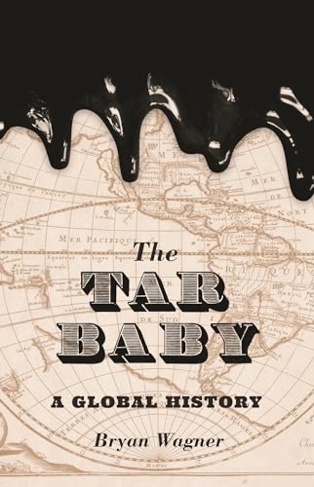 Tar Baby – A Global History