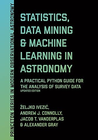 Statistics, Data Mining, and Machine Learning in – A Practical Python Guide for the Analysis of Survey Data, Updated Edition