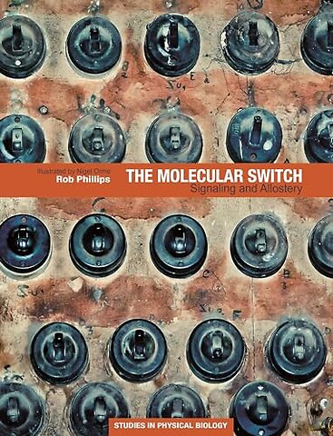 Molecular Switch – Signaling and Allostery