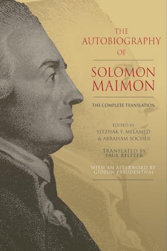 The Autobiography of Solomon Maimon – The Complete Translation