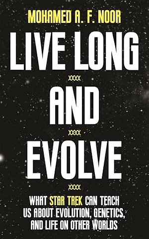 Live Long and Evolve