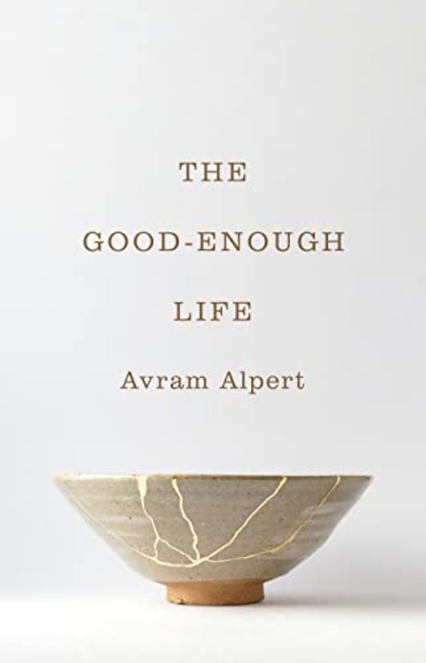 Good–Enough Life