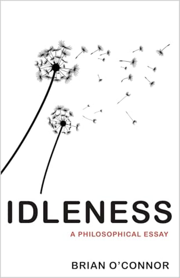 Idleness – A Philosophical Essay