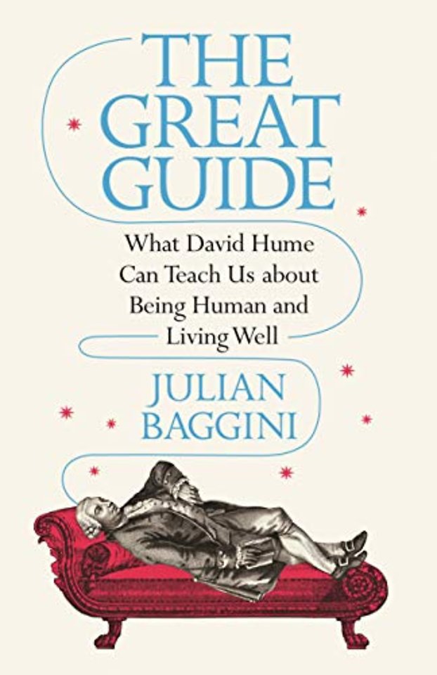 The Great Guide – What David Hume Can Teach Us about Being Human and Living Well