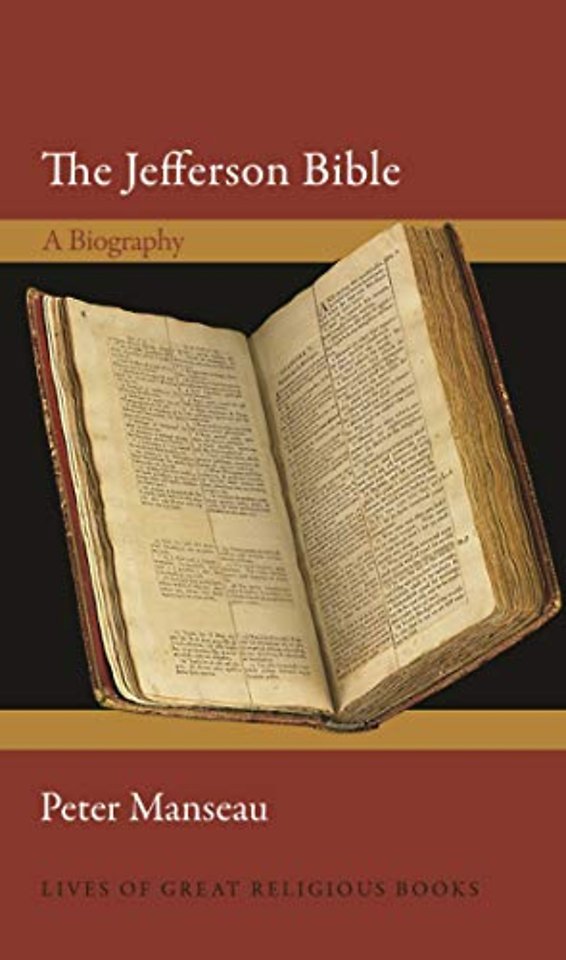 Jefferson Bible – A Biography