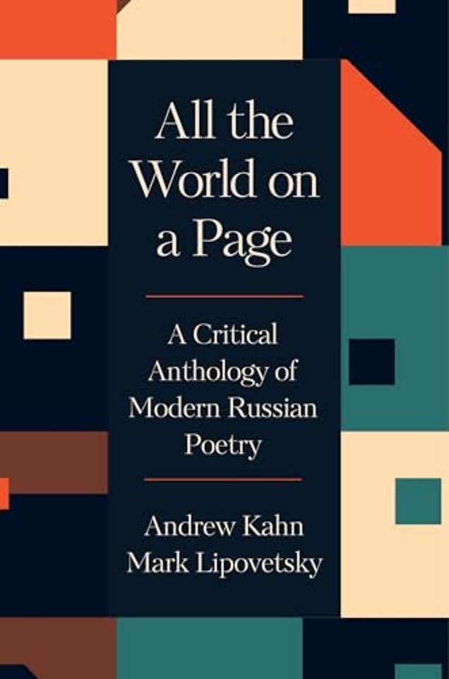 All the World on a Page – A Critical Anthology of Modern Russian Poetry