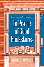 In Praise of Good Bookstores