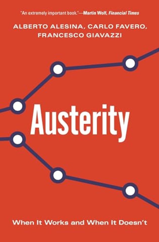Austerity – When It Works and When It Doesn`t
