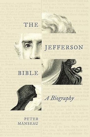 Jefferson Bible – A Biography