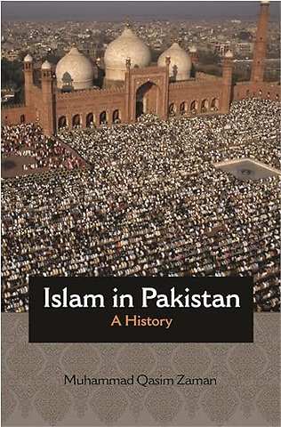 Islam in Pakistan – A History