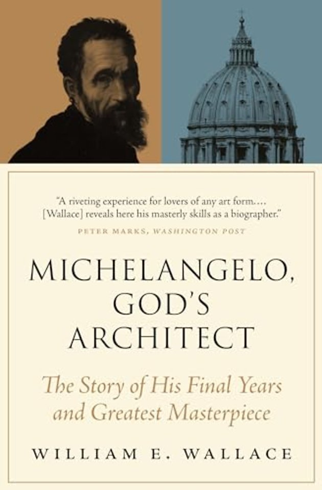 Michelangelo, God's Architect