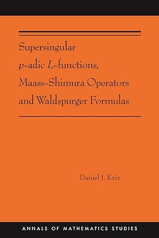 Supersingular p–adic L–functions, Maass–Shimura Operators and Waldspurger Formulas