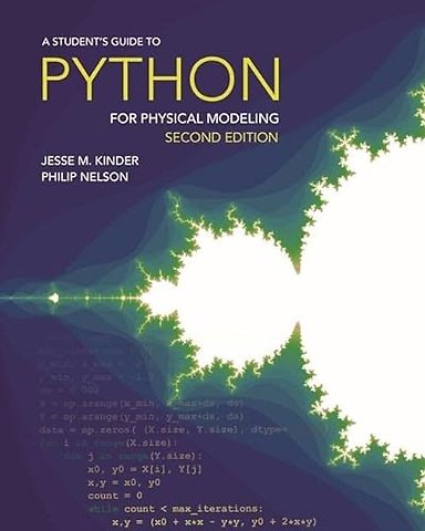 Student`s Guide to Python for Physical Modeling – Second Edition