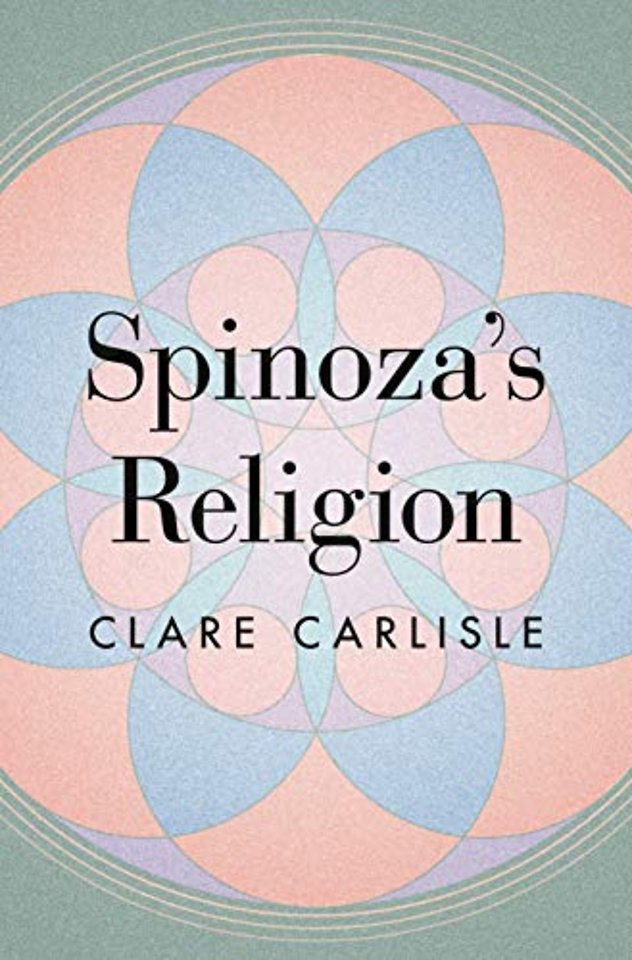 Spinoza`s Religion – A New Reading of the Ethics