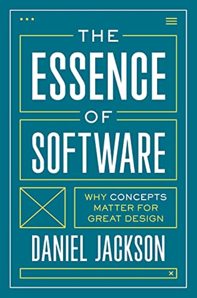Essence of Software – Why Concepts Matter for Great Design