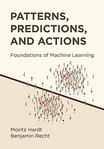 Patterns, Predictions, and Actions – Foundations of Machine Learning