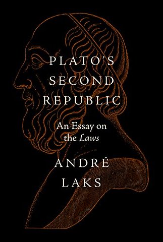 Plato′s Second Republic – An Essay on the Laws