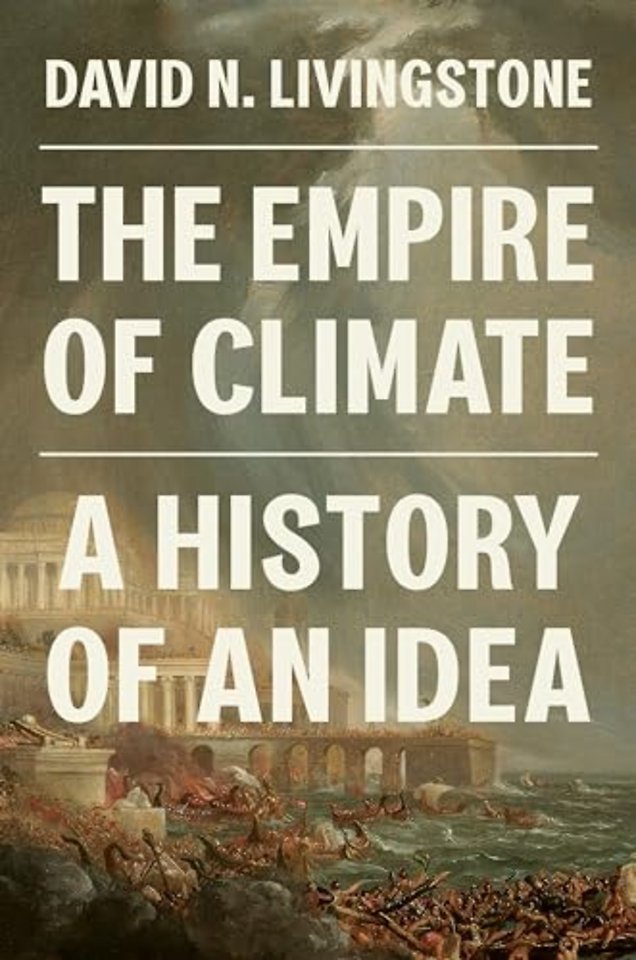 Empire of Climate – A History of an Idea