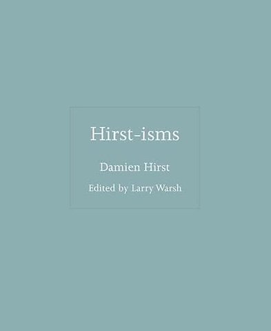Hirst-isms