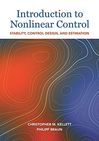 Introduction to Nonlinear Control – Stability, Control Design, and Estimation