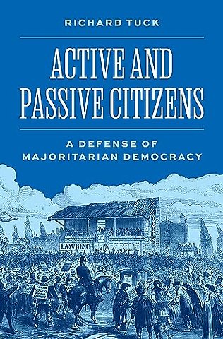Active and Passive Citizens – A Defense of Majoritarian Democracy