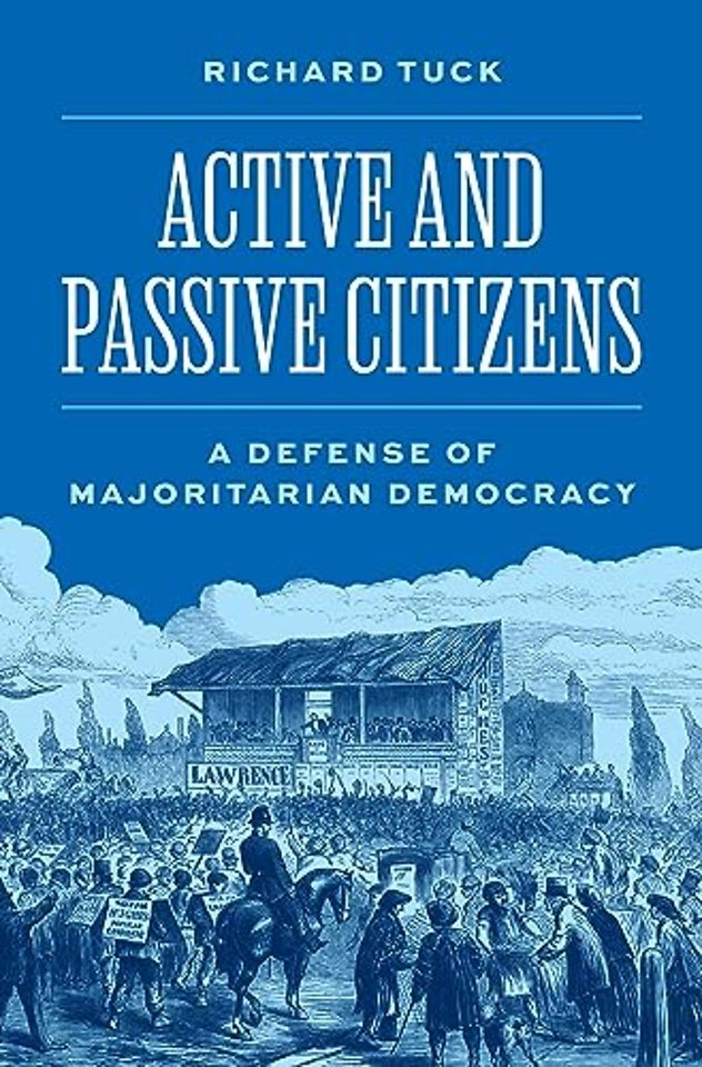 Active and Passive Citizens – A Defense of Majoritarian Democracy