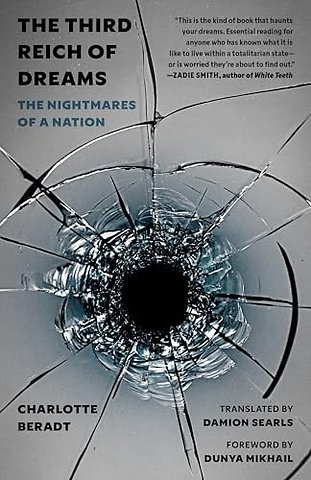 Third Reich of Dreams – The Nightmares of a Nation