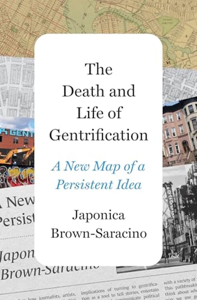 Death and Life of Gentrification – A New Map of a Persistent Idea