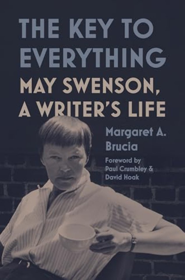 Key to Everything – May Swenson, A Writer`s Life