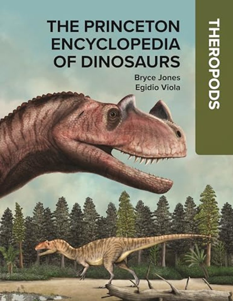 Princeton Encyclopedia of Dinosaurs: Theropods