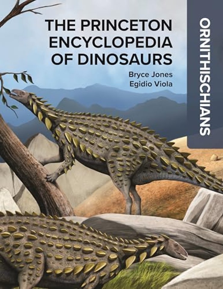 Princeton Encyclopedia of Dinosaurs: Ornithischians