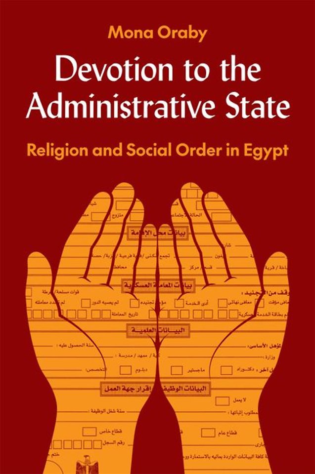 Devotion to the Administrative State – Religion and Social Order in Egypt