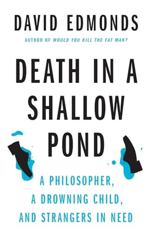 Death in a Shallow Pond – A Philosopher, a Drowning Child, and Strangers in Need
