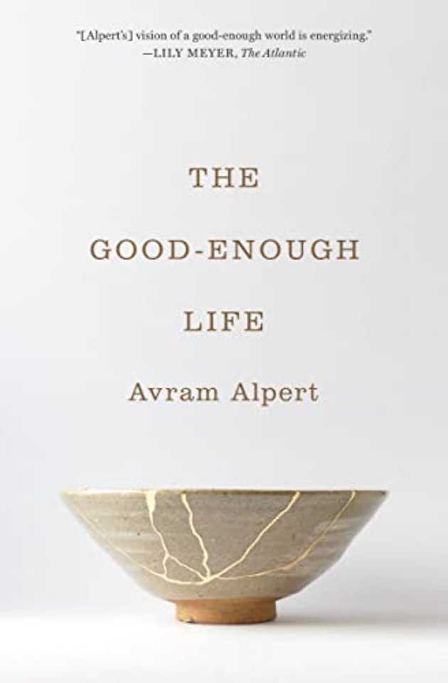 Good–Enough Life