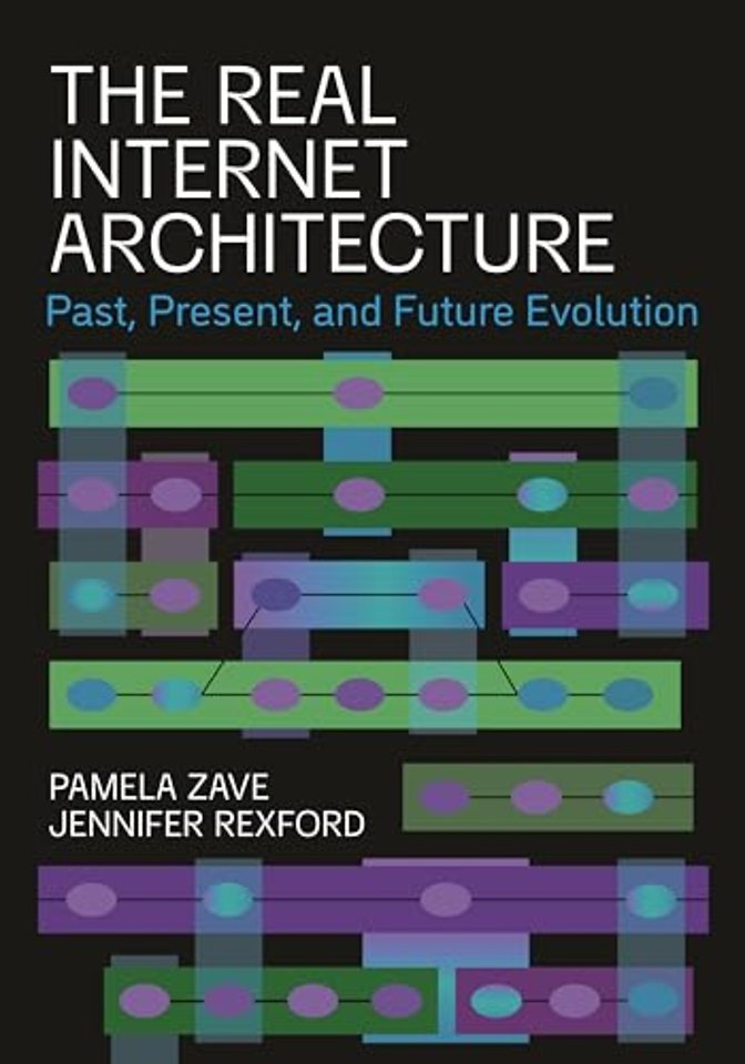 Real Internet Architecture – Past, Present, and Future Evolution