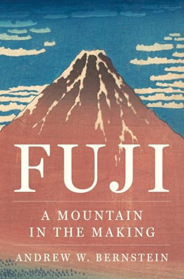 Fuji – A Mountain in the Making