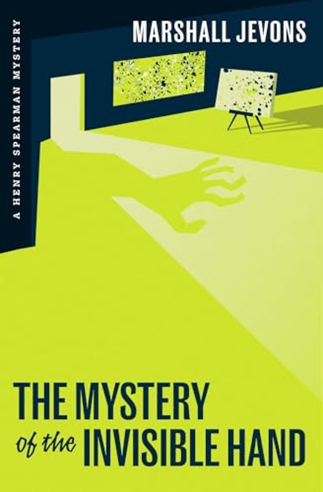 Mystery of the Invisible Hand – A Henry Spearman Mystery