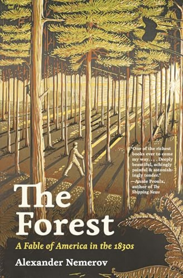 The Forest – A Fable of America in the 1830s
