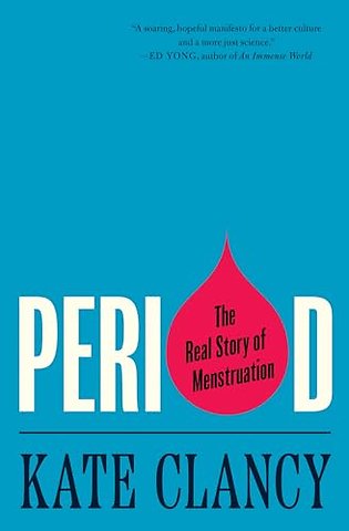 Period – The Real Story of Menstruation