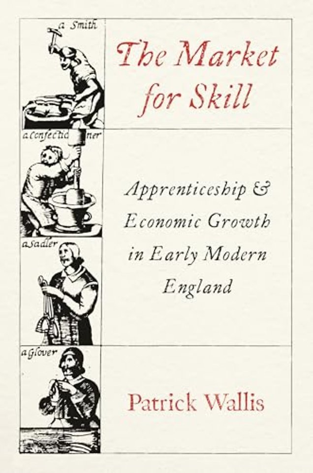 Market for Skill – Apprenticeship and Economic Growth in Early Modern England