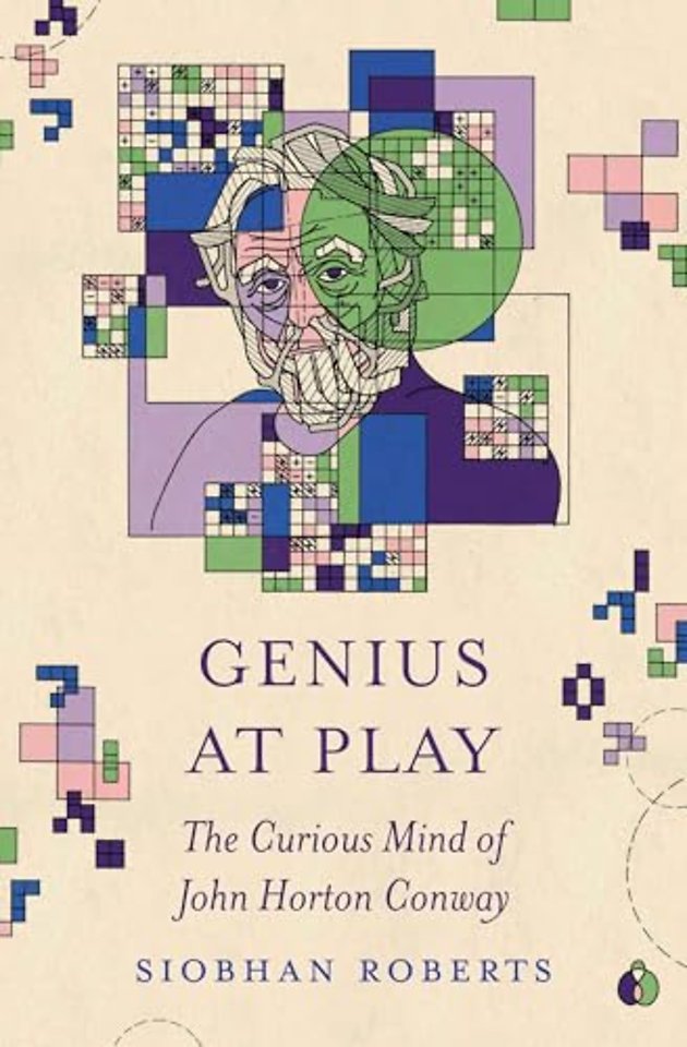 Genius at Play – The Curious Mind of John Horton Conway
