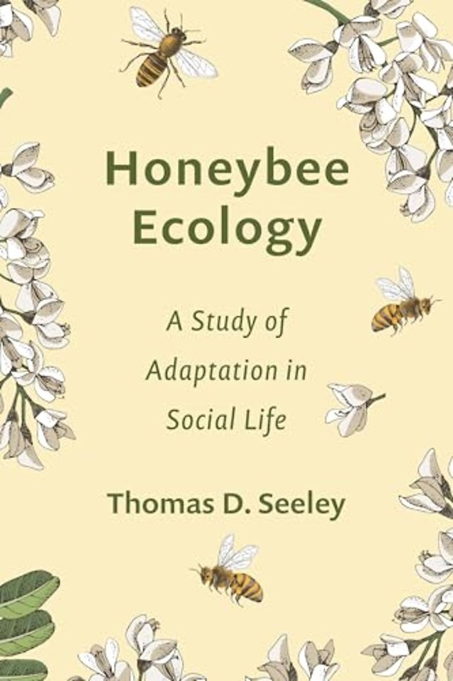 Honeybee Ecology – A Study of Adaptation in Social Life