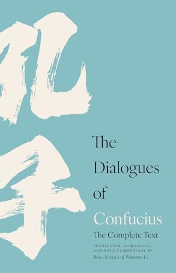 Dialogues of Confucius – The Complete Text