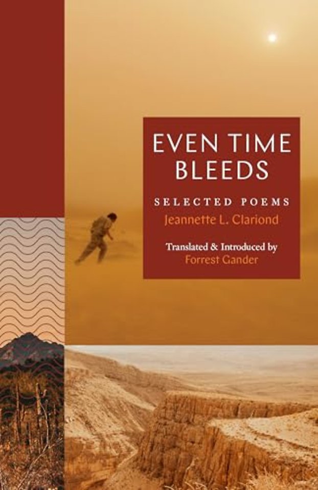 Even Time Bleeds – Selected Poems
