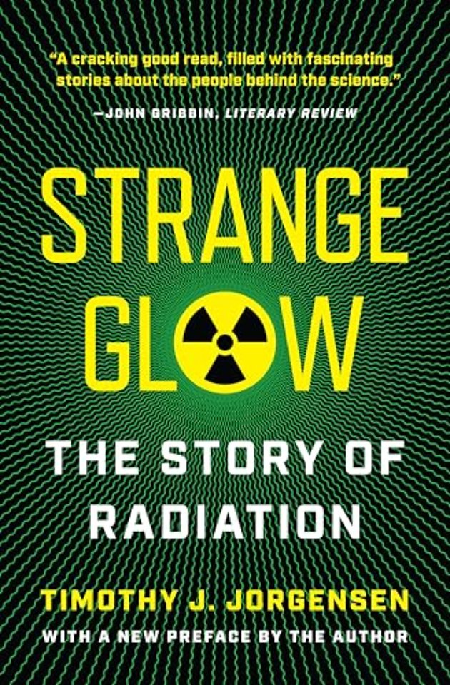 Strange Glow – The Story of Radiation
