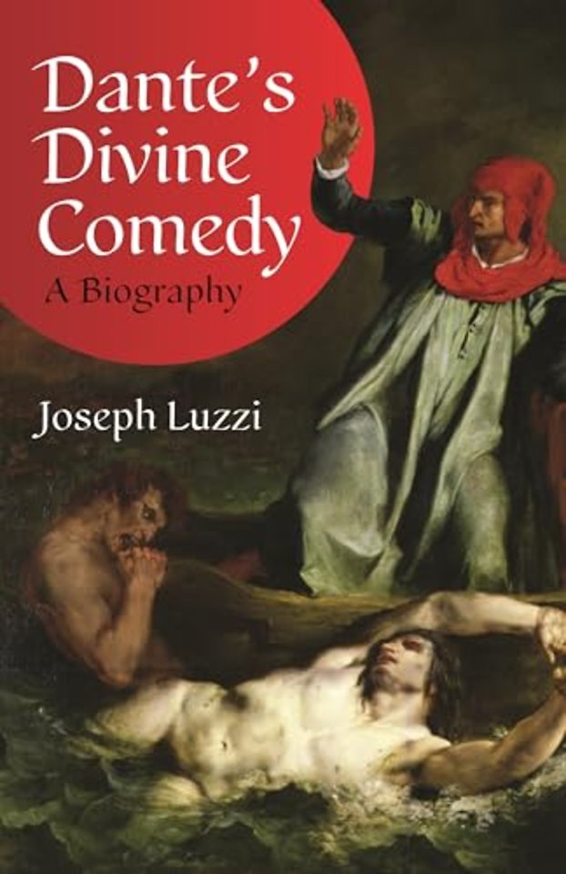 Dante′s Divine Comedy – A Biography