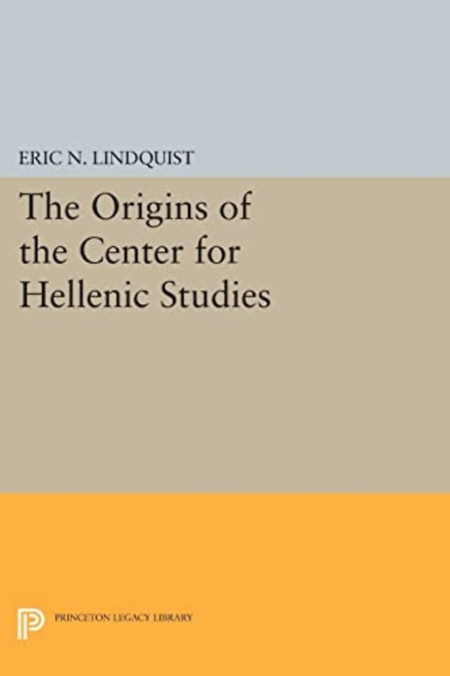 The Origins of the Center for Hellenic Studies