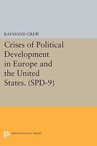 Crises of Political Development in Europe and the United States. (SPD–9)
