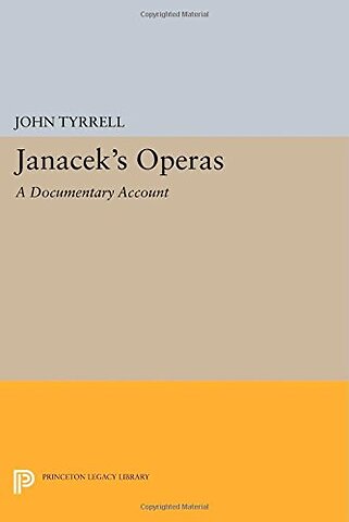 Janácek`s Operas – A Documentary Account