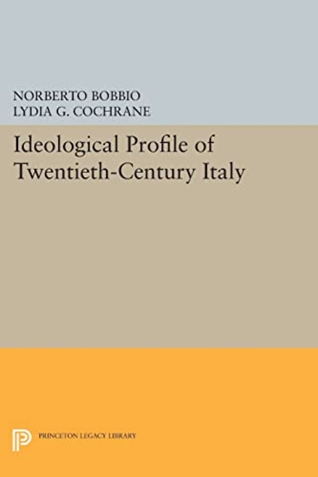 Ideological Profile of Twentieth–Century Italy